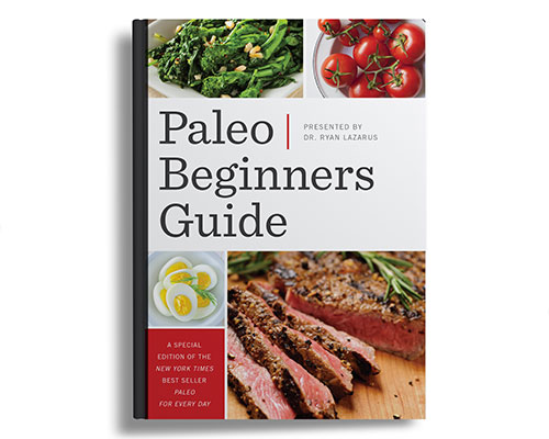 Paleo Beginner's Guide By Dr. Ryan Lazarus - eBook PDF Program