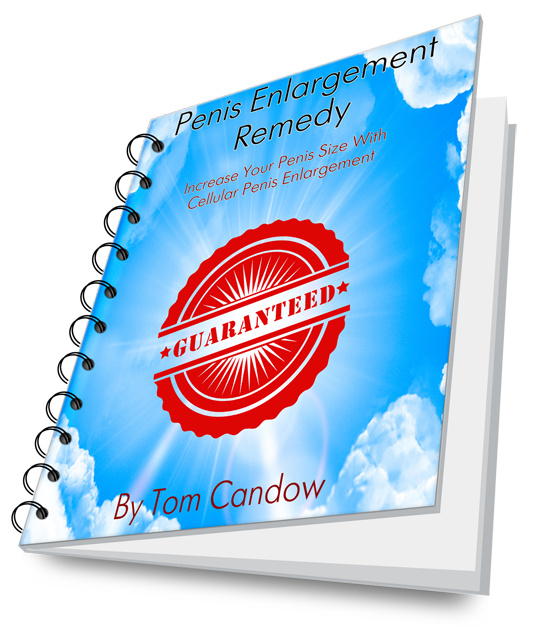 Penis Enlargement Remedy By Tom Candow - eBook PDF Program