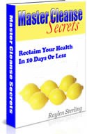 The Master Cleanse Secrets Guide By Raylen Sterling - eBook PDF Program