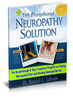 The Peripheral Neuropathy Solution System By Dr. Randall C. Labrum - eBook PDF Program