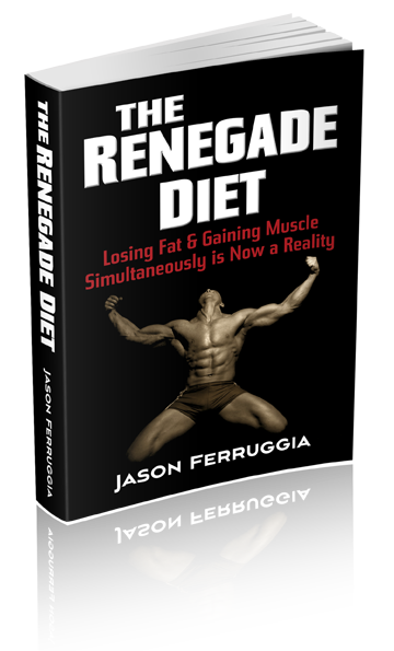 The Renegade Diet Plan By Jason Ferruggia - eBook PDF Program